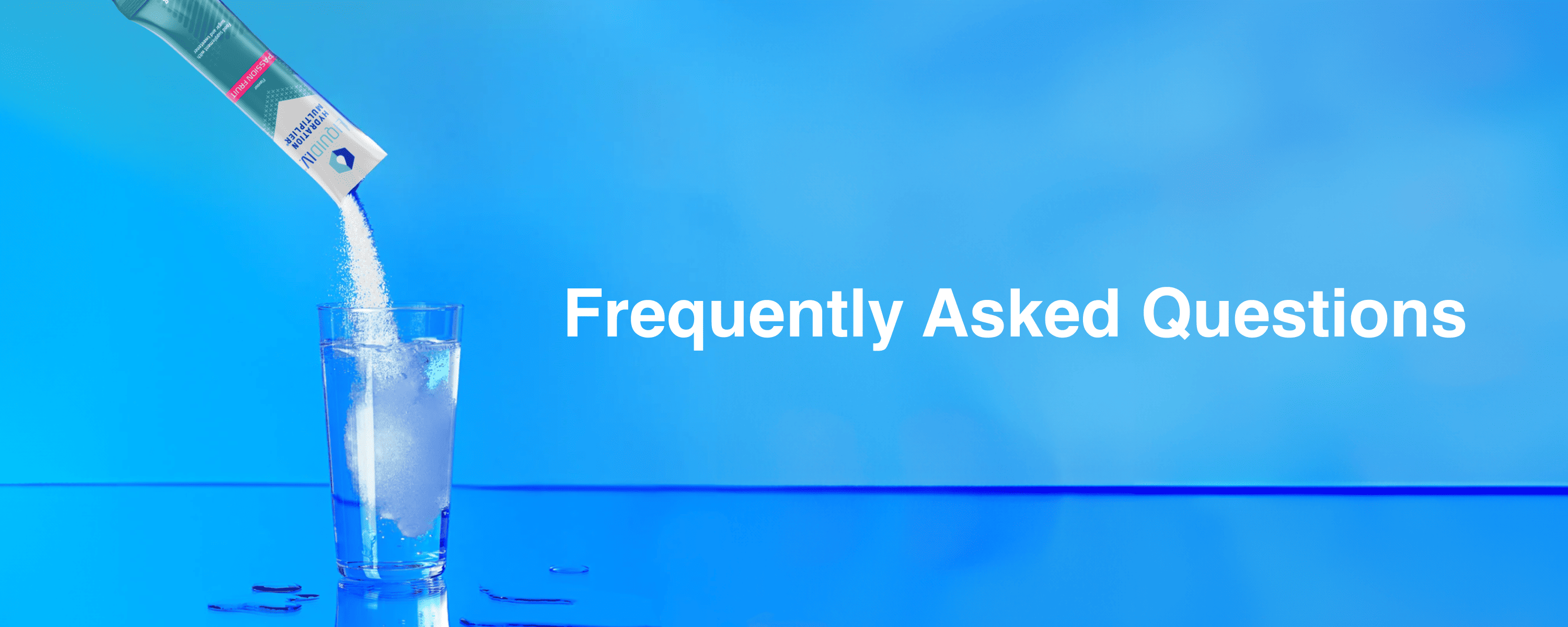 Frequently asked questions image with hydration stick pouring into water glass with blue background